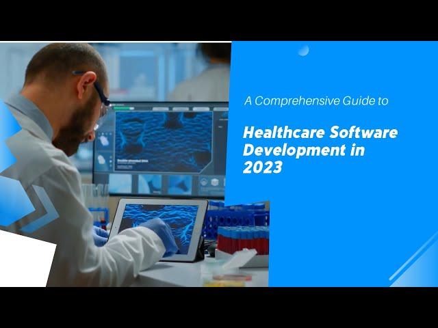 Easy Guide to Healthcare Software Creation