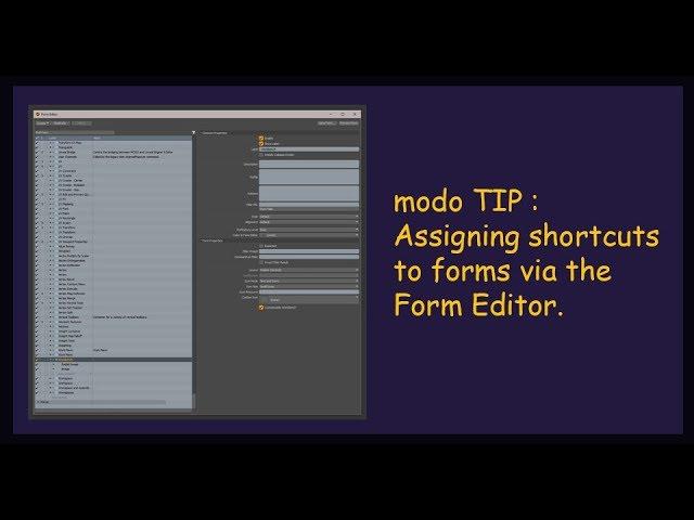 modo TIP : Assigning Shortcuts To Forms Via The Form Editor