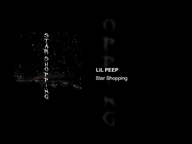 LiL PEEP - Star Shopping