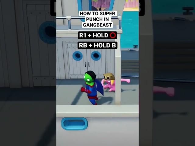 HOW TO SUPER PUNCH IN GANG BEASTS!