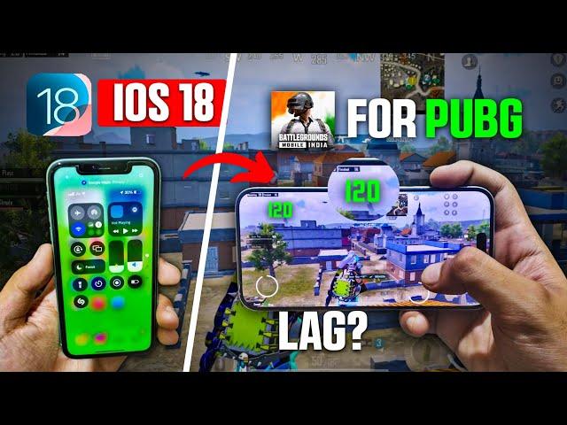 Ios 18 for pubg - bgmi test | ios 18 fps test | ios 18 best update?  | heating issue