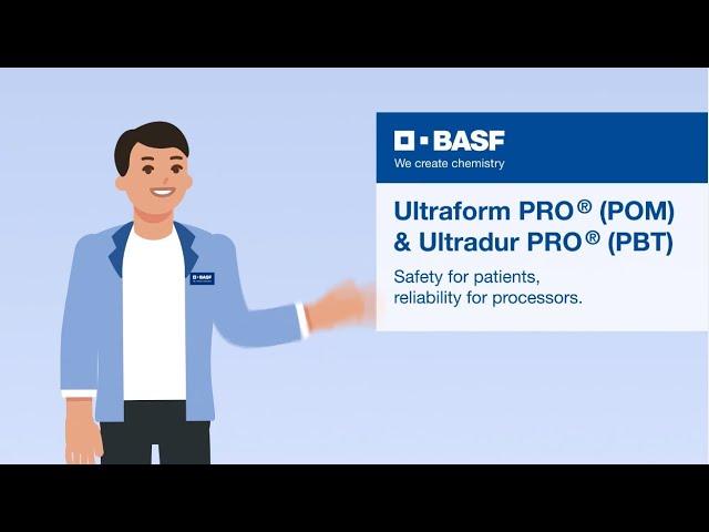 BASF Medical Plastics - Ultraform® PRO (POM) & Ultradur® PRO