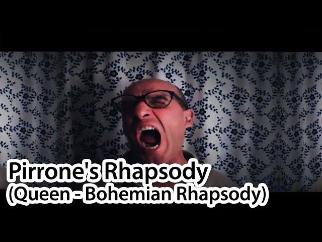 Pirrone's Rhapsody (Bohemian Rhapsody by the Queen)