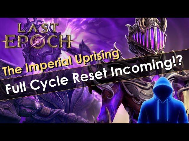 Last Epoch Full Reset? Bold Move!