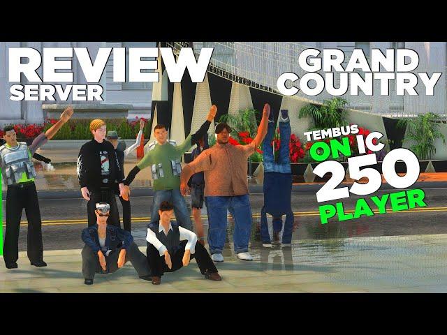 REVIEW SERVER GRAND COUNTRY RAME PLAYER !! GTA SAMP ANDROID PC