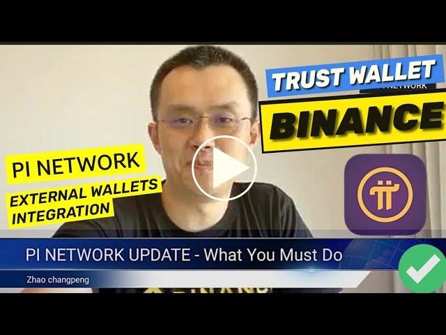 Pi Network: pi Cryptocurrency external wallet integration, Binance and trust wallet, open mainnet