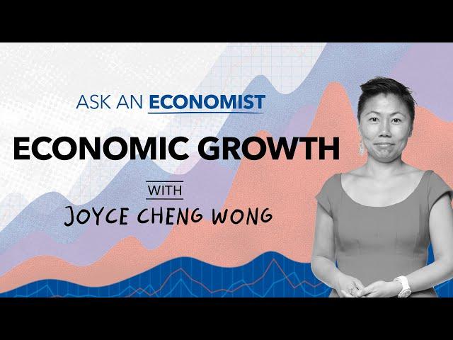 What is Economic Growth? | Ask an Economist