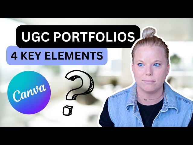 What to Include in Your UGC Portfolio (2023)