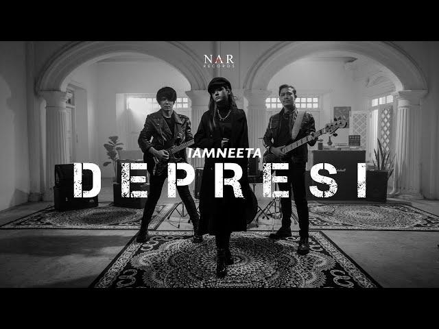 IAMNEETA - DEPRESI (OFFICIAL MUSIC VIDEO)