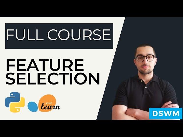 Feature selection in machine learning | Full course