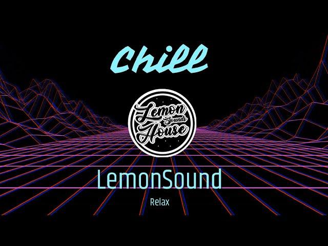 LemonSound - Chill