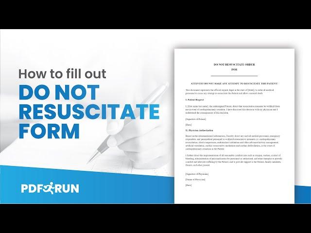 How to Fill Out Do Not Resuscitate Form Online | PDFRun