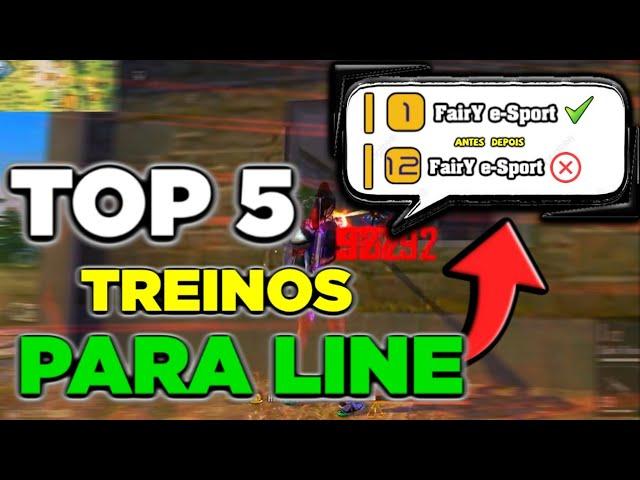 TOP 5 TREINO PARA FAZER COM SUA LINE | Aprenda treinar sua LINE de forma profissional - FREE FIRE