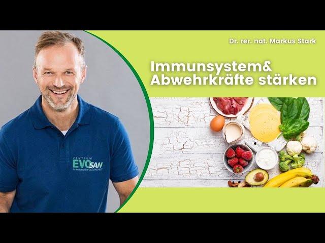 Immunsystem & Abwehrkräfte stärken ️ - Dr. rer. nat. Markus Stark