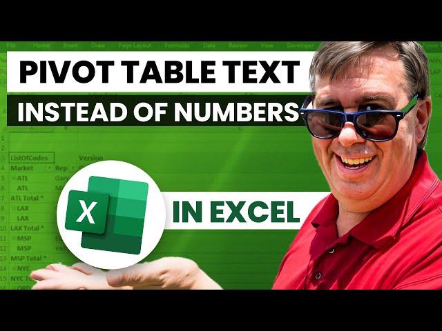 Excel Text Transformation: Text Instead of Numbers in Pivot Table - Episode 2223