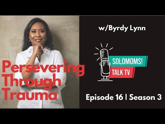 Interview: Persevering Through Trauma #singlemother #sexualtrauma