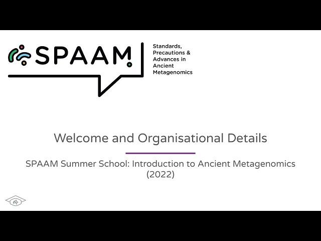 Welcome - SPAAM Summer School: Introduction to Ancient Metagenomics (2022)