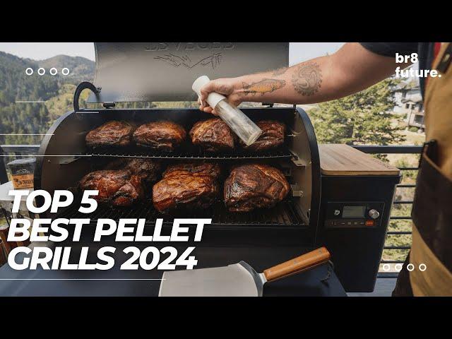 Best Pellet Grills 2024  The Only 5 You Should Consider Today