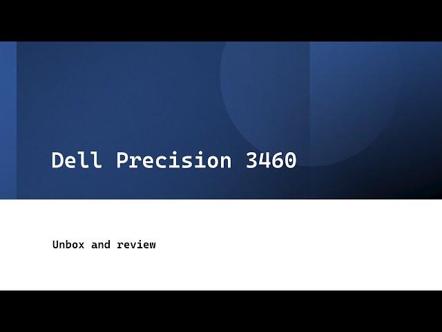 Bensontek Reviews — Precision 3460