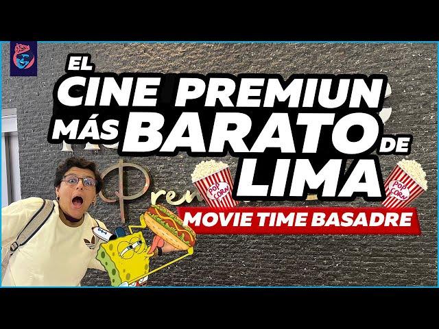 EL CINE PREMIUN MÁS BARATO: MOVIE TIME BASADRE - Ariana Bolo Arce