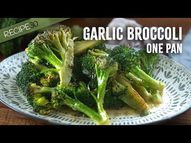 Don't boil your broccoli - Butter Garlic Broccoli