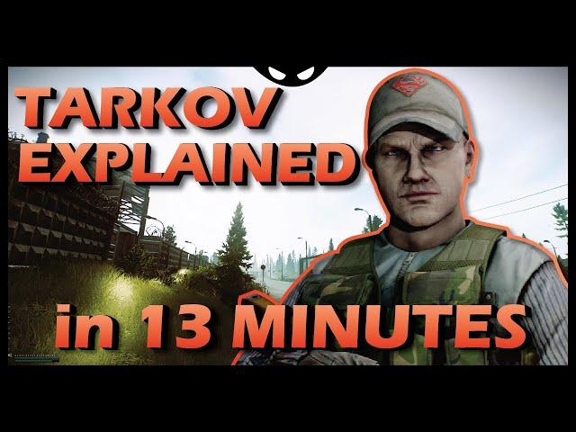 The Basics of Escape From Tarkov Explained in 13 Minutes