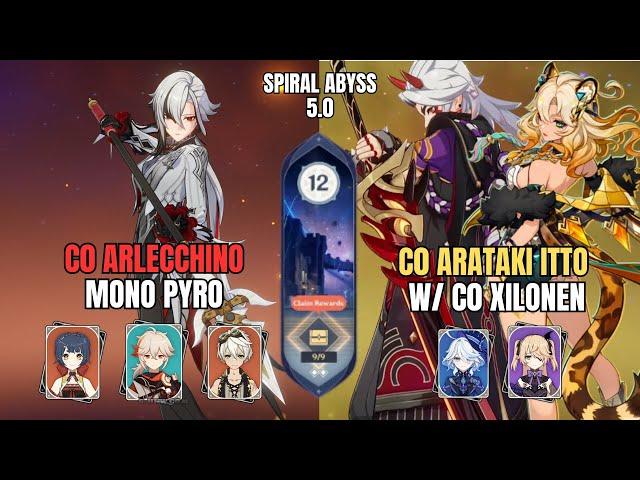 C0 Itto Xilonen & C0 Arlecchino Mono Pyro | 5.0/5.1 Genshin Impact Spiral Abyss Floor 12