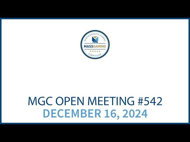 MGC Open Meeting – December 16, 2024