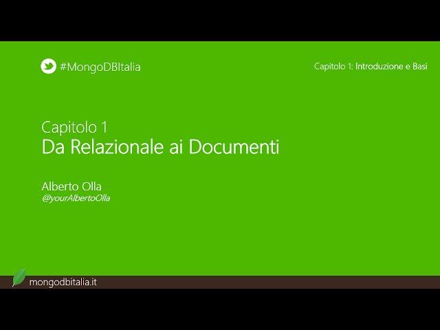 Da Relazionale ai Documenti - Corso base di MongoDB