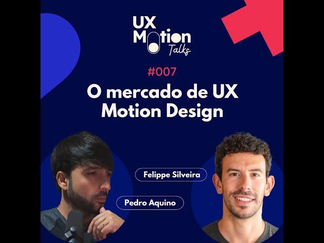 O mercado de UX Motion Design | UXMD