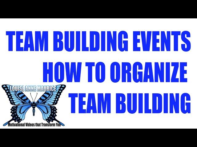 Team Building Events: How to Organize Team Building