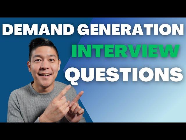 Demand Generation Manager Interview Questions and Answers (Mock interview)