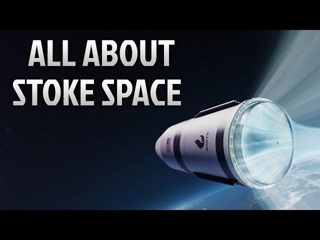 Stoke Space: All you need to know