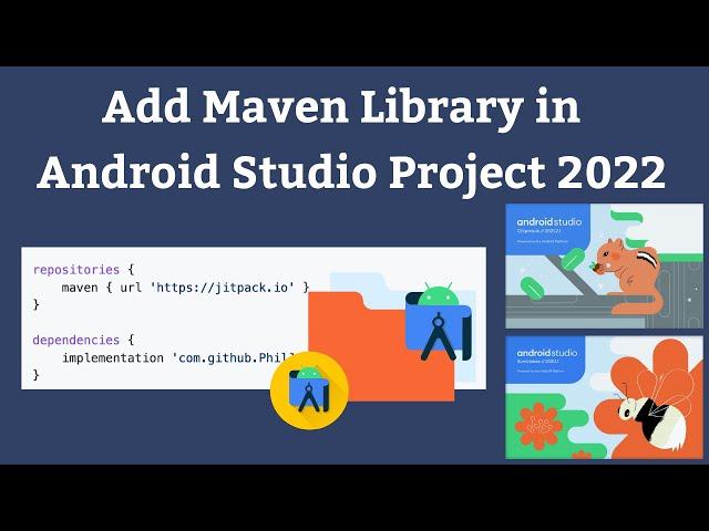 How to add maven library in new Android Studio 2022 Chipmunk | Bumblebee | Dependency resolve error