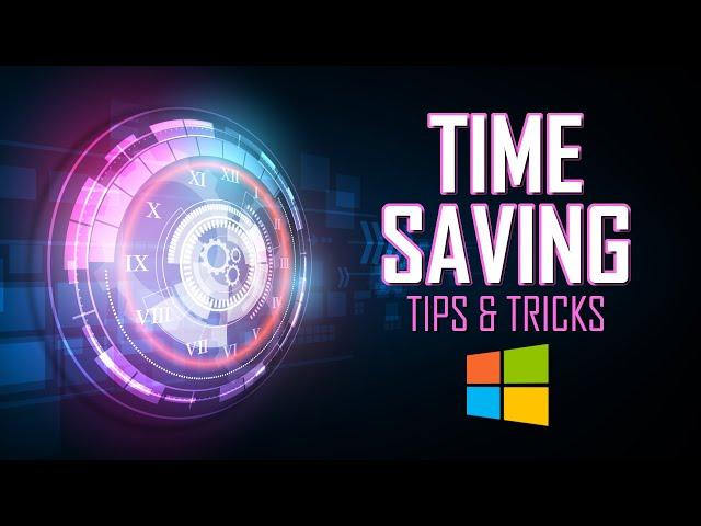 Windows 10 Time Saving Tips & Tricks!