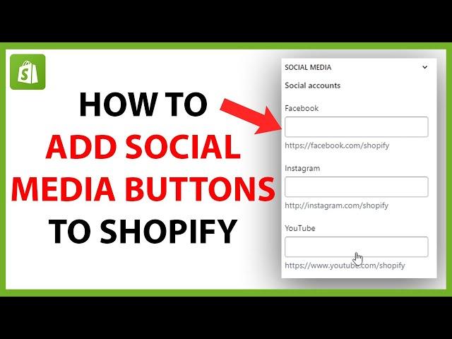 How to Add Social Media Buttons to Shopify Store