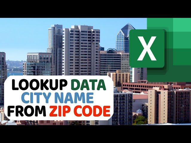 How To Lookup City Name from Zip Code in Excel