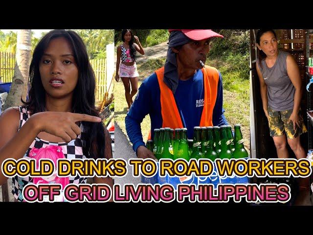  Cold Drinks For Road Construction Workers & Tiny House Update! OFF GRID FAMILY LIVING PHILIPPINES