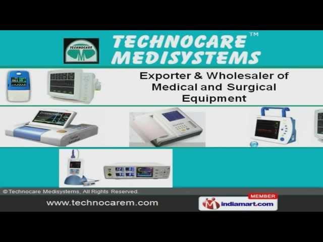 Medical & Surgical Equipments by Techno Care Medi Systems, Surat