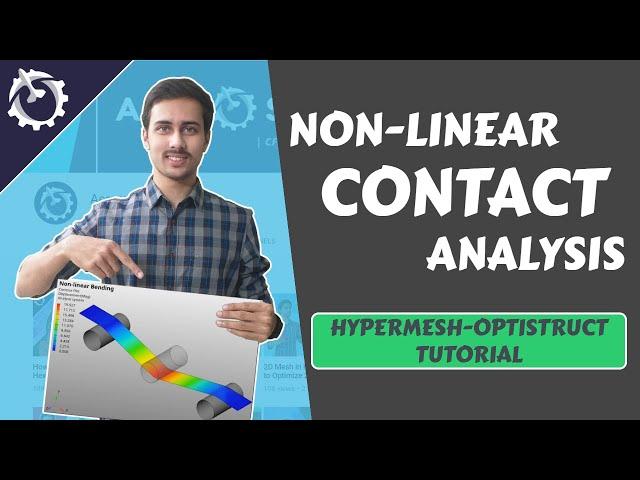 Hypermesh Nonlinear Contact Analysis [Optistruct Tutorial]