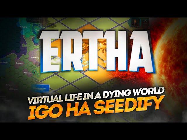 Ertha : Virtual Life in a Dying World I IGO Ertha на Seedify, Red Kite и GameFi