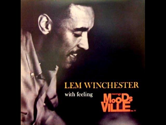 Lem Winchester - To Love and Be Loved