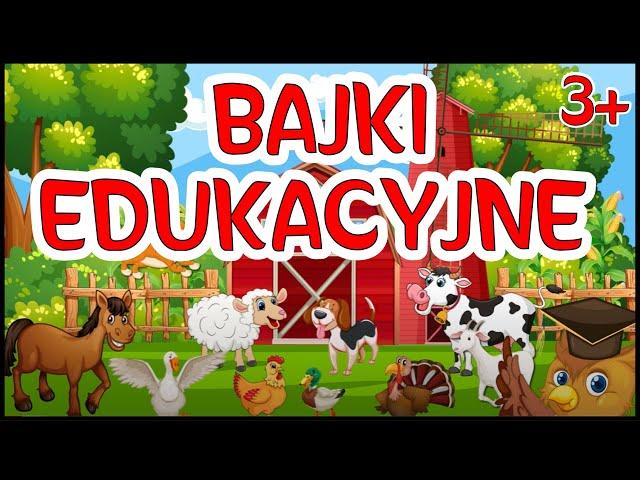 Bajki edukacyjne dla 3 latka