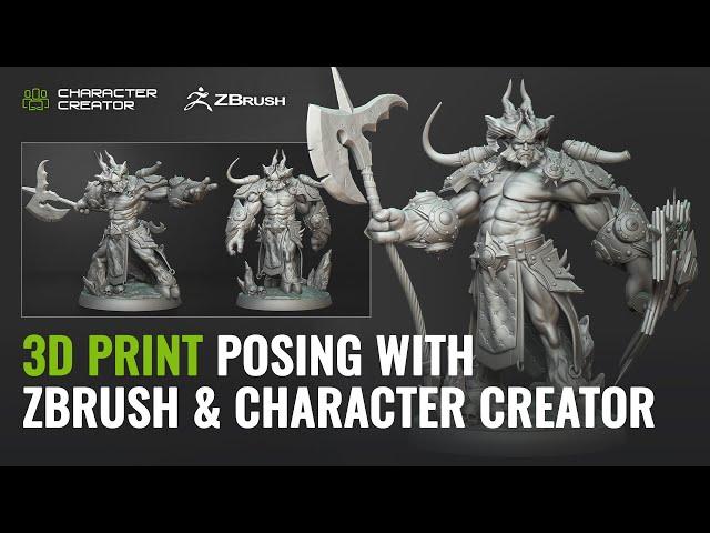 3D Printing and Character Posing with ZBrush & Character Creator | One Sculpt, Infinite Poses