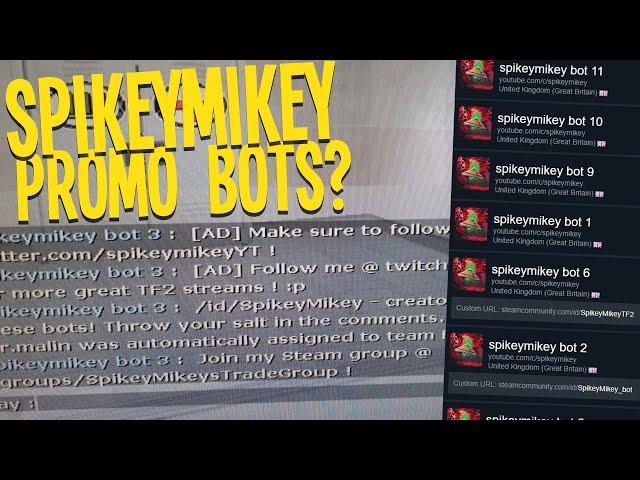 the "spikeymikey bots"...