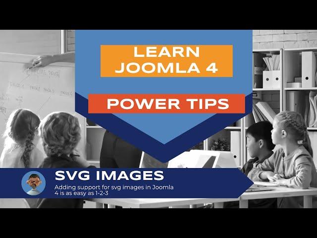 Learn Joomla 4 - Power Tips - SVG Images