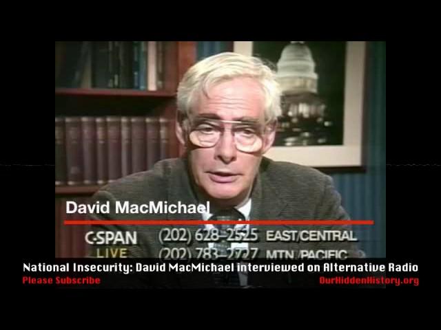 National Insecurity: David MacMichael