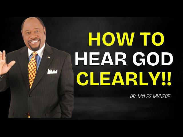 The Clear Difference Between God's Voice and Your Thoughts | MYLES MUNROE BEST VIDEO 2024