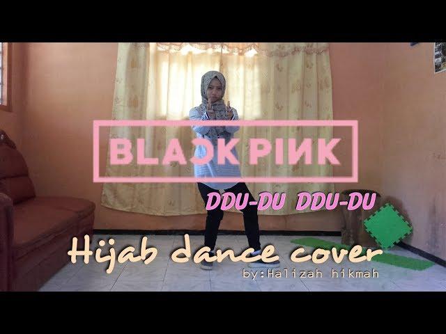 Blackpink DDU-DU DDU-DU Dance cover (hijab dance cover)