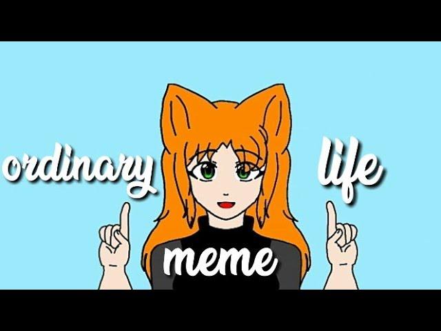 Ordinary life [animation meme] (laika kitsune)